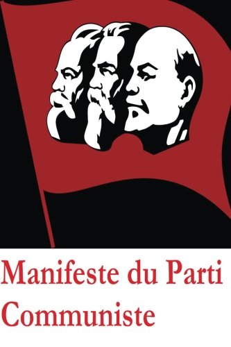 Manifeste du Parti communiste von CreateSpace Independent Publishing Platform